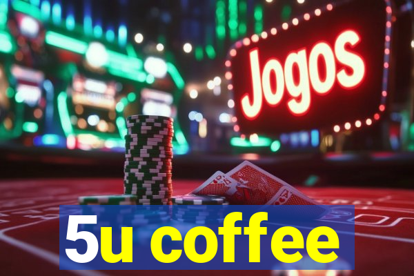 5u coffee